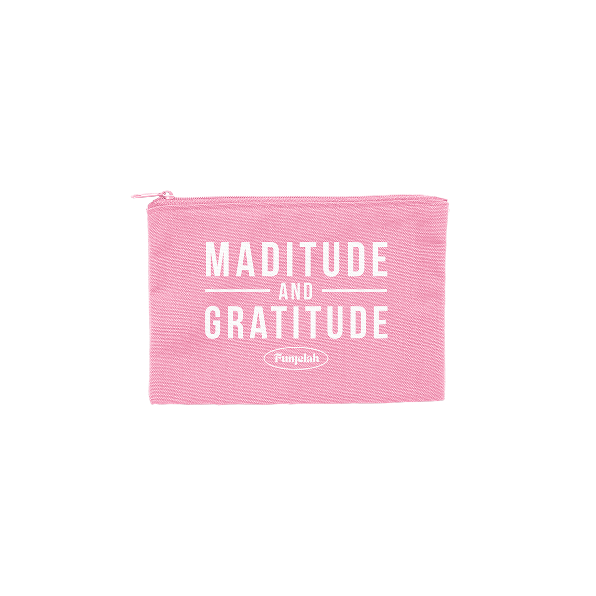 Pink makeup bag with Maditude and Gratitude on the front